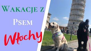 Wakacje z psem. Włochy