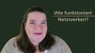 Wie funktioniert Netzwerken?