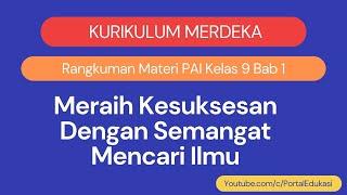 Kurikulum Merdeka Rangkuman PAI Kelas 9 Bab 1