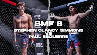 BMF 8 | Stephen Clancy Simmons vs Paul Esquerre | Amateur Bantamweight MMA | BADMOFO MMA