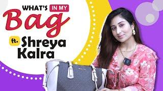 What’s In My Bag Ft. Shreya Kalra | Bag Secrets Revealed | India Forums