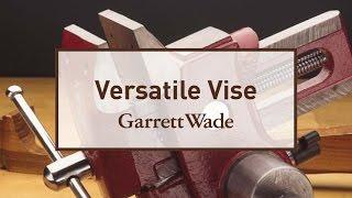 Garrett Wade Ultimate Versatile Vise