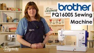 Brother PQ1600S Sewing Machine Review