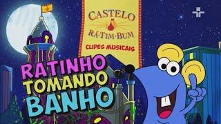 Castelo Rá Tim Bum - Clipes Musicais | Ratinho Tomando Banho