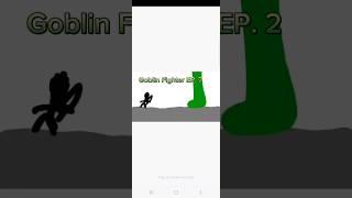 Goblin Fighter EP. 2# Epic Animation# Flipa Clip# Drawing# Stickman# Rated TV-14#