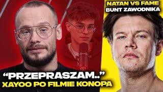 XAYOO PRZEPRASZA PO FILMIE KONOPSKYEGO! NATAN VS FAME NIE MA POROZUMIENIA! (STANOWSKI)