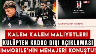 BEŞİKTAŞ'TAN KADRO DIŞI AÇIKLAMASI | IMMOBİLE'NİN MENAJERİ KONUŞTU | BEŞİKTAŞ HABERLERİ GÜNDEM ÖZEL