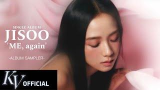 JISOO - SINGLE ALBUM ‘ME, again’ SAMPLER