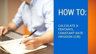 How to calculate a fentanyl CRI