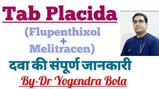 Placida tablet ( flupenthixol + melitracen ) uses, side effects # depression ,anxiety# by DR Y BOLA