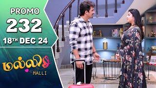 Malli Serial | Episode 232 Promo | 18th Dec 24 | Nikitha | Vijay | Saregama TV Shows Tamil