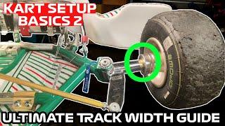 HOW TO TUNE YOUR GO KART TRACK WIDTH | Kart Setup Basics #2