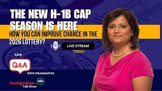 H-1B Cap 2026: Expert Tips to Boost Your Lottery Chances! Live Q&A with Prashanthi Reddy