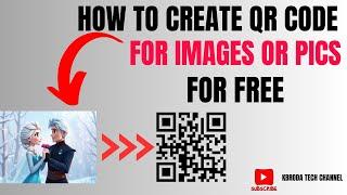 How To Create  A QR Code For An Image 2025 Tutorial