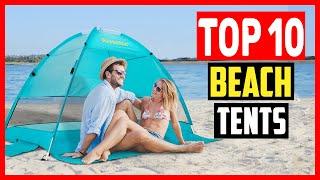 Top 10 Best Beach Tents of 2024