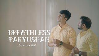 Breathless Paryushan | Rishabh Sambhav Jain | RSJ Devotionals | Paryushan 2022 | Paryushan Song