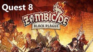 Zombicide Black Plague Quest 8 Episode 6