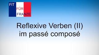 Reflexive Verben (II) im passé composé | Einfach besser erklärt!