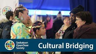 Saskatoon Open Door Society - Cultural Bridging