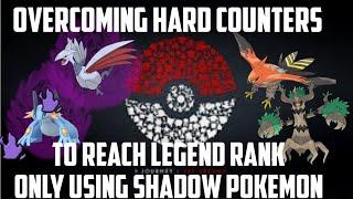 Overcoming hard counters to reach legend rank only using shadow Pokemon