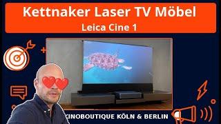 Endlich da  Design Möbel für Laser TV, Kettnaker Media Sideboard mit Leica Cine 1. Elegante Lösung!