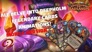 All Delve into Deepholm Legendary Cards Animations! [MOBILE VERSION]