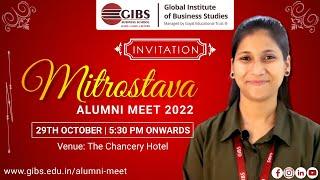 Mitrostava: Pratishtha Singh (PGDM) invites for Alumni Meet 2022 | GIBS Business School, Bangalore