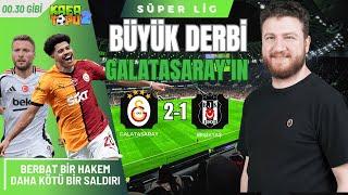 Galatasaray 2-1 Beşiktaş | Berbat Bir Hakem, Rezalet Bir Pusu, Harika Bir 8 Numara: Gabriel Sara