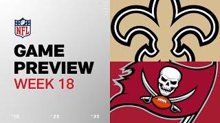 New Orleans Saints vs. Tampa Bay Buccaneers | 2024 Week 18 Game Preview