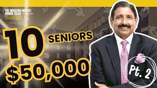 Investor Impact: Power Talks with Vinney Chopra | 10 Seniors $50,000 (Part 2)