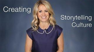 Creating Storytelling Culture