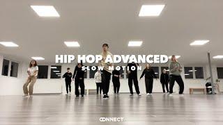 Slow Motion | Hip Hop Advanced | Connect Dance Studio