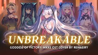 Unbreakable || Goddess of Victory: NIKKE OST Cover by Reinaeiry