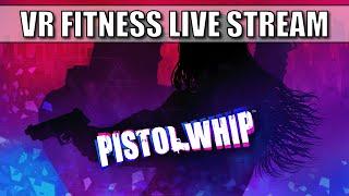 Fat 2 Fit VR Challenge Day 42: Pistol Whip Fitness 500 Calorie Battle