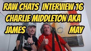 RAW CHATS 16 Charlie Middleton AKA James May 58 Yrs, Ex Psychiatric Nurse from Luton lives in Leek