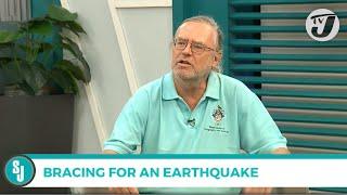 Bracing for an Earthquake Prof. Simon Mitchell Explains | TVJ Smile Jamaica