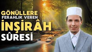 İnşirah Suresi | Gönüllere Ferahlık Veren Sure | Hafız Halit Başiş