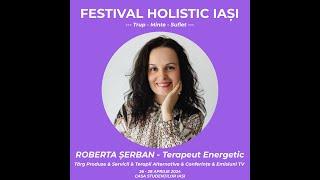 Roberta Serban Conferinta Festival Holistic Iasi Aprilie www.raduevents.ro