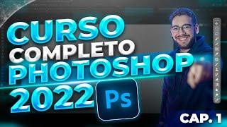 Curso COMPLETO de PHOTOSHOP desde CERO  2022 |Capítulo 1 | DE 0 hasta hacer diseños PROFESIONALES️