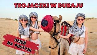 DUBAJ 6 | Cały dzień na pustyni