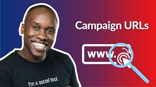 UTM Tracking Tutorial: How to Create Campaign URLs