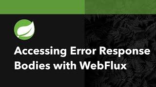 How To Handle API Errors Reactively With Spring WebFlux and WebClient