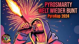 Pyrosmarty  - Welt wieder Bunt // PyroRap 2024 // Beat by @PyroBeatsYT