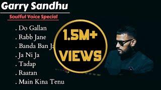 GARRY SANDHU JUKEBOX : Soulful Voice Special | Punjabi Love Songs | Guru Geet Tracks