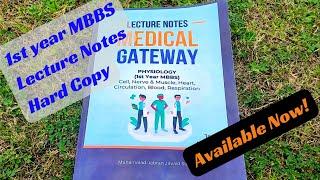 "Medical Gateway - Lecture Notes" 1st year MBBS (Hard Copy). Guyton and Hall Physiology.