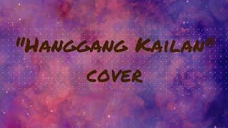 Hanggang Kailan | Orange and Lemons (Cover) with Michael Angelo Caliguia