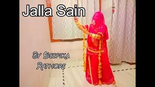 #Jalla Sain #जल्ला सैन#Rajasthani Folk Dance BY Deepika Rathore
