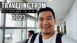 Traveling from Manila to U.S.A 2023