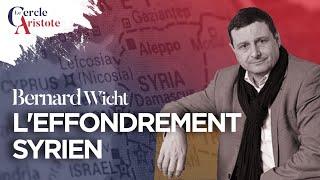 L’effondrement syrien : Quelles leçons ? Bernard Wicht