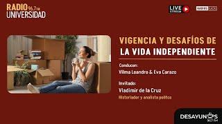 Desayunos | Vigencia y desafíos de la vida independiente